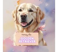 Honey the Golden Retriever