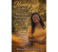 Honey to my lips meditation Part 2: The sweetness of God's word