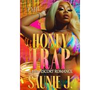 HONEY TRAP: A BBW ESCORT ROMANCE (HONEY TRAP: A BBW ESCORT ROMANCE (COMPLETE 2 BOOK SERIES))