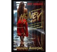 Honey Trap: Inside the Spy’s Web: A Cinematic Spy Thriller of Cold War Espionage, Declassified Operations, and Modern Cyber Intrigue