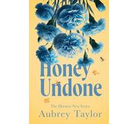 Honey Undone (The Hornets Nest)
