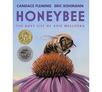 Honeybee: The Busy Life of Apis Mellifera