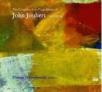 Honeybourne,Duncan - The Complete Solo Piano Music Of John Joubert (1927-2019)