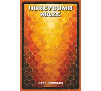 Honeycomb Maze Puzzles: Maze Puzzles with Easy to Read about Honeycomb Paths, Logical Thinking, and Brain Training | 6x9 inches, 110 pages | 55 ... and Puzzle Lovers (VDS Maze Puzzle Series)