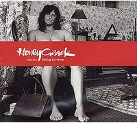 Honeycrack - Sitting at Home (UK Import)