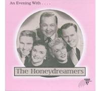 Evening with the Honeydreamers