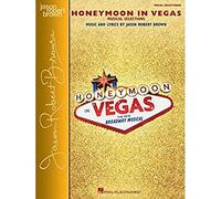 Honeymoon in vegas chant: Vocal Selections - Vocal Line with Piano Accompaniment