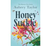 Honeysuckle (The Hornets Nest)