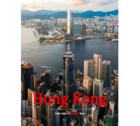 Hong Kong: A Beautifully Curated Coffee Table Book for Travel and Tourism Enthusiasts