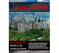 Hong Kong: A Collection of 40 Scenic Photographs Showcasing the Hong Kong