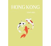Hong Kong A4 Hardcover Notebook | City Travel Journal | 120 Blank Pages: Urban Style for Travel Notes, Daily Writing & Life Planning