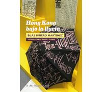 Hong Kong bajo la lluvia: 25 (Fuera de sí)