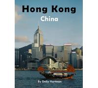 Hong Kong China: A Beautiful Visual Journey for Travel and Photography Lovers