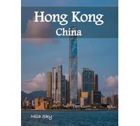 Hong Kong China: A Luxury Coffee Table Book of Iconic Landmarks
