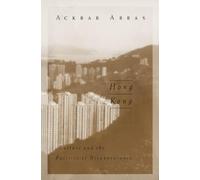 Hong Kong: Culture and the Politics of Disappearance: 2 (Public Worlds)