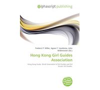 Hong Kong Girl Guides Association: Hong Kong Guide, World Association of Girl Guides and Girl Scouts, Girl Guides.