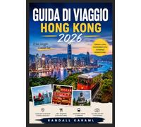 HONG KONG GUIDA DI VIAGGIO 2026