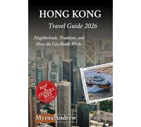 Hong Kong Travel Guide 2026