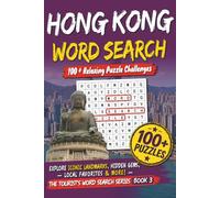 HONG KONG WORD SEARCH: 100+ Easy to read Word Search Puzzles About Tourist Attractions, Markets, Culture, Food, and More | Fun & Relaxing for Adults ... Paperback (The Tourist’s Word Search Series)