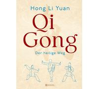 Hong Li Yuan Qi Gong: Der heilige Weg (Tapa dura)
