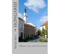 Hongarije: Meer dan een reisgids: Volume 1 (Boedapest op maat)
