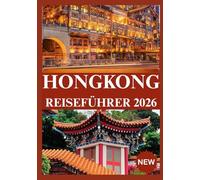 HONGKONG REISEFÜHRER 2026