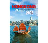 Hongkong Reiseführer 2026