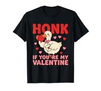 Honk Si Eres mi San Valentín Lindo Ganso Amor Ilustración Camiseta