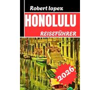HONOLULU REISEFÜHRER 2026
