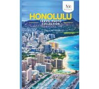 Honolulu Travel Photo Collection: A Coffee Table Photo Book of the Most Beautiful Attractions and Places to Explore (Full-Color)