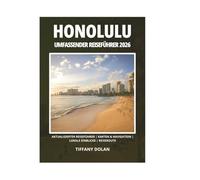 HONOLULU UMFASSENDER REISEFÜHRER 2026