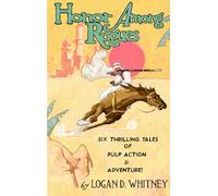 Honor Among Rogues: Six Thrilling Tales of Pulp Adventure