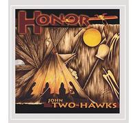 Honor by John Two-Hawks (2004-10-20)