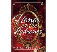 Honor entre Ladrones: Primer Libro