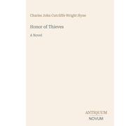 Honor of Thieves: A Novel