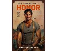 Honor (sky Ridge Hotshots 3)