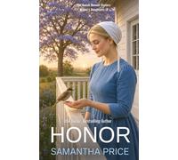 Honor (The Amish Bonnet Sisters: Wilma's Daughters)
