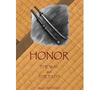 Honor: The Way and The Path