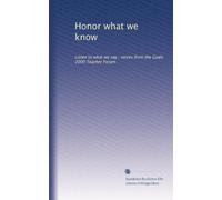 Honor what we know: Listen to what we say : voices from the Goals 2000 Teacher Forum