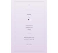 Honor Your No: A 90-Day Journal to Set Boundaries and Protect Your Peace (The Calm Mind Collection)