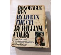 Honorable Men My Life in the CIA