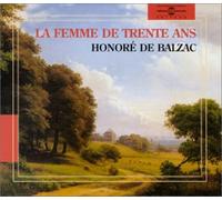 Honore De Balzac - La Femme de Trente Ans (2CD)