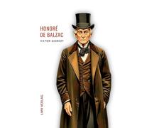 Honoré de Balzac: Vater Goriot. Ungekürzte Ausgabe: Übersetzt von Franz Hessel