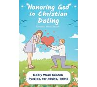 Honoring God in Christian Dating: Word Search