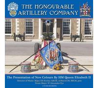 Honourable Artillery Company - Presentation Of The New Colours By Hm Queen Elizabeth II