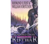 Honoured Enemy: The Thrilling First Book in a Classic Epic Fantasy Series of Magic and War (Legends of the Riftwar)