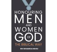 Honouring Men and Women of God the Biblical Way