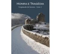Honra E Tragédia (ebook)