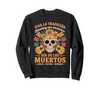 Honra Tus raíces mexicanas - Tradiciones del Día de los Muertos Sudadera