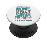 Honrar el Pasado, Dar Forma al Futuro PopSockets PopGrip Adhesivo